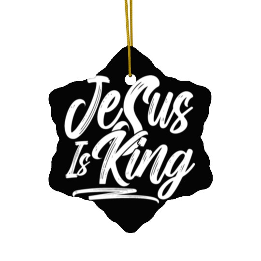 Jesus Is King Love Jesus Christian Christmas Ceramic Ornaments