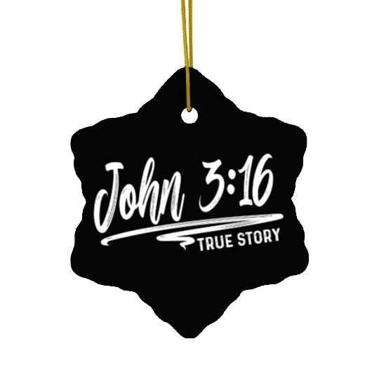 John 3:16 True Story Love Jesus Christian Ceramic Ornaments