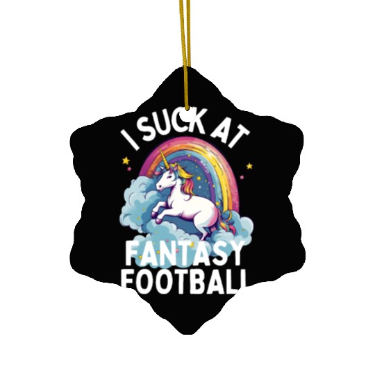 I Suck at Fantasy Football Ceramic Ornaments