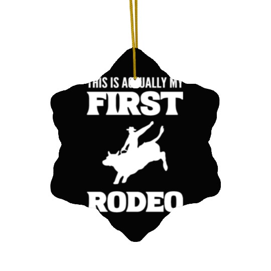 My First Rodeo Horse Wrangler Gift Ceramic Ornaments