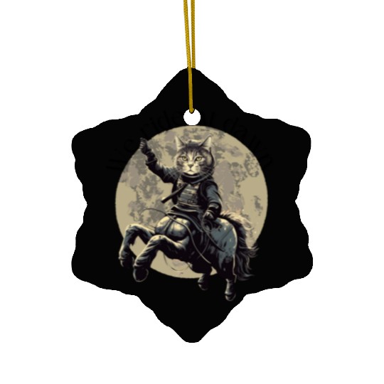 We ride at dawn! Cathorses! Ceramic Ornaments
