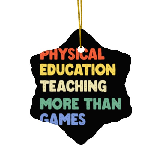 Physical Education Phys Edu Teacher Pe Ceramic Ornaments