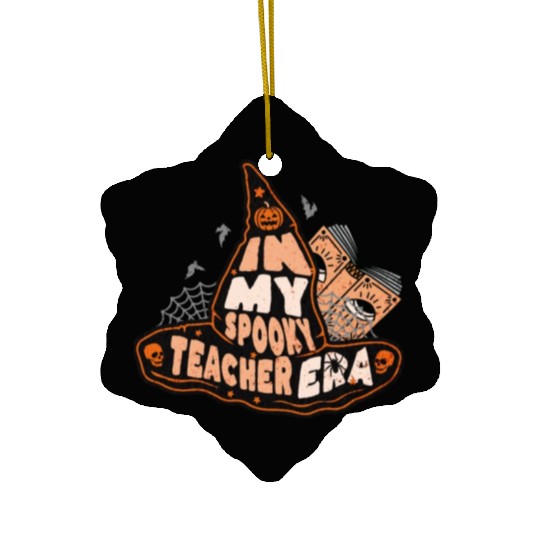 In My Spooky Teacher Era Witch Ceramic Ornaments