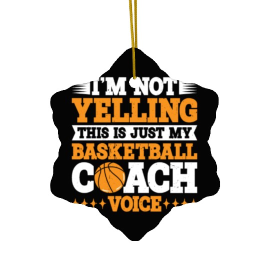 This Is Just My Basketball Coach Voice 3 Ceramic Ornaments