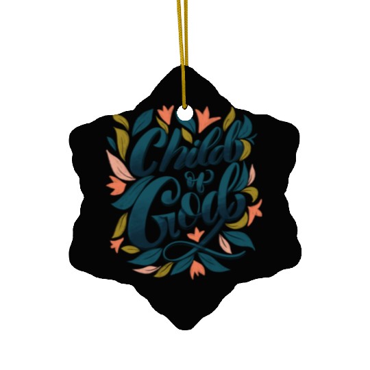 Child of God Ceramic Ornaments
