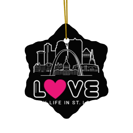 Love City Life in St. Louis Missouri Ceramic Ornaments