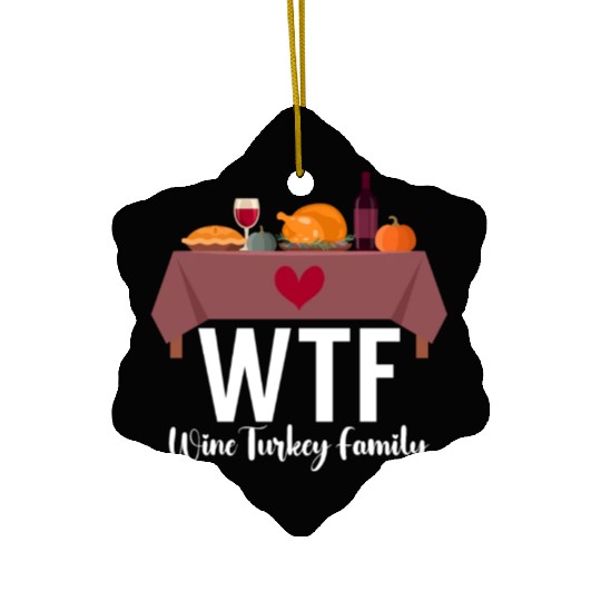 Thanksgiving WTF Wine Turkey Family Fall Harvest Ceramic Ornaments