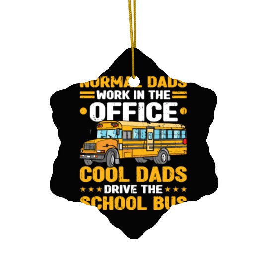 Bus Driver Dad School Bus Ceramic Ornaments