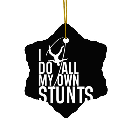 "I Do My Own Stunts" Daredevil Design Ceramic Ornaments