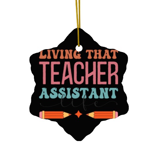 Teacher Assistant Ceramic Ornaments