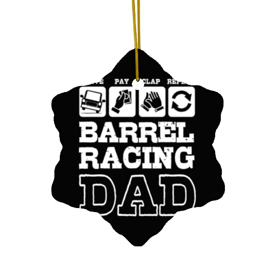 Funny Fathers Day Western Barrel Racing Dad Ceramic Ornaments