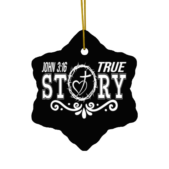 True Story John 3:16 Love Jesus Christian Ceramic Ornaments