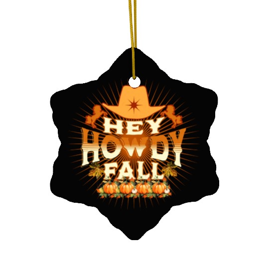 Howdy Fall, Thanksgiving and Horses Ceramic Ornaments