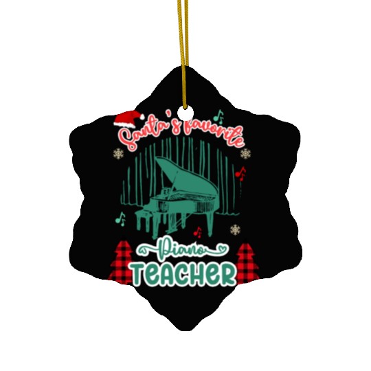 Santa’s Favorite Piano Teacher - Merry Christmas Ceramic Ornaments