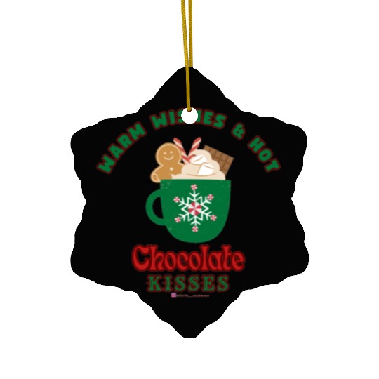 Warm Wishes & Hot Chocolate Kisses Greetings Ceramic Ornaments
