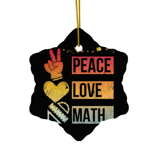 Math Teacher Peace Love Math Vintage Mathematic Ceramic Ornaments