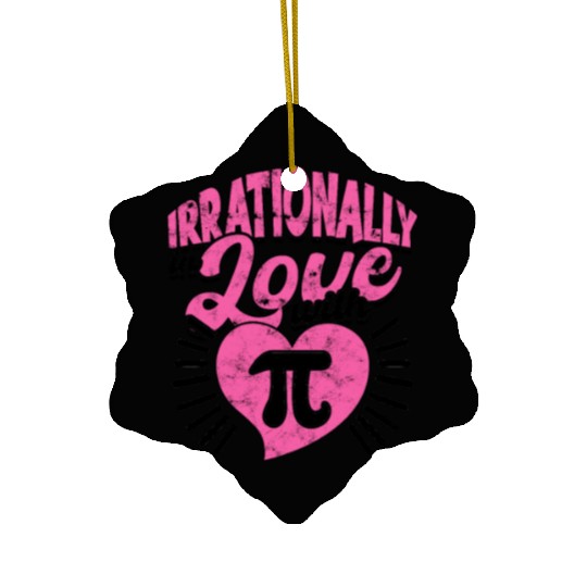 Irrationally in love with pi - Math Ceramic Ornaments