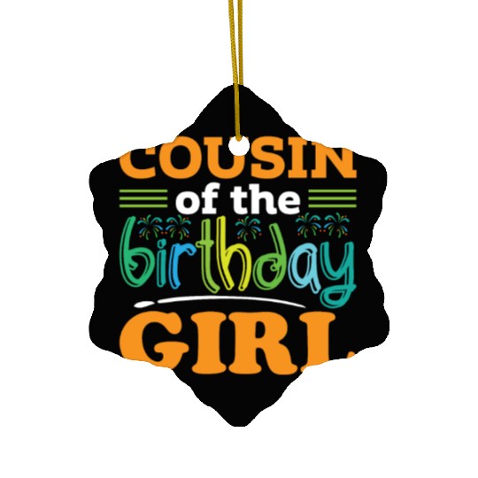 Cousin of the birthday girl, Birthday Gift Ceramic Ornaments