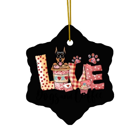 Doberman Dog Coffee Lover Valentines Day Ceramic Ornaments