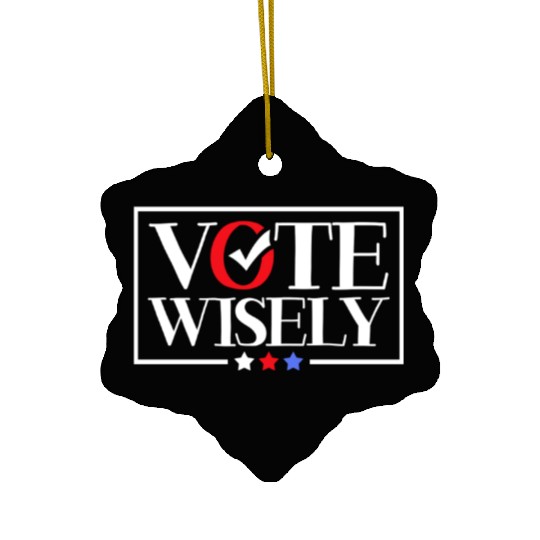 Vote Wisely Patriotic American Voter Voting Vote Ceramic Ornaments