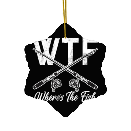 WTF Wheres The Fish Catfish Catfishing Angler Ceramic Ornaments