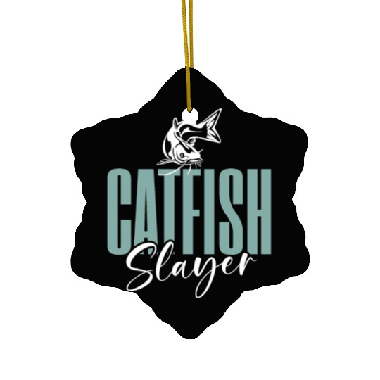 Catfish Slayer Catfishing Angler Noodler Fisherman Ceramic Ornaments