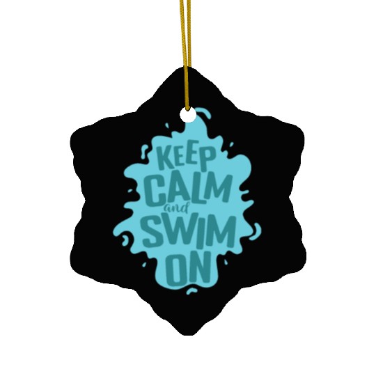 Keep Calm and Swim on Sport Training Ceramic Ornaments