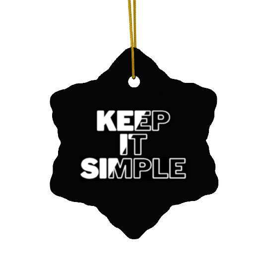 keep it simple Ceramic Ornaments