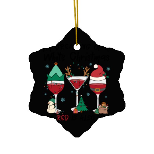 I'm Dreaming Of A White Christmas Ceramic Ornaments