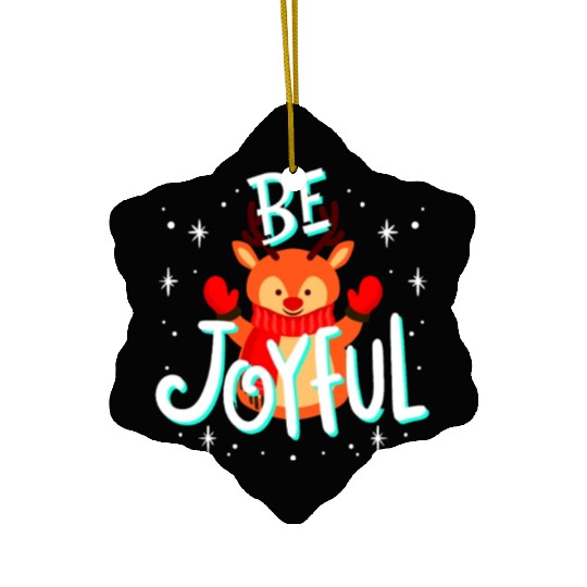 Be Joyful Christmas. Ceramic Ornaments
