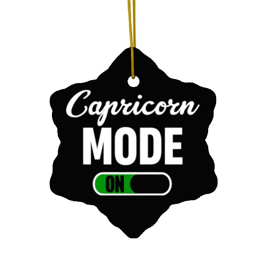 Capricorn Mode On Funny Horoscopes Astrophysics Ceramic Ornaments