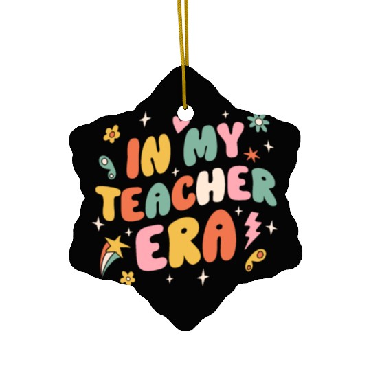 In My Teacher Era Groovy Ceramic Ornaments