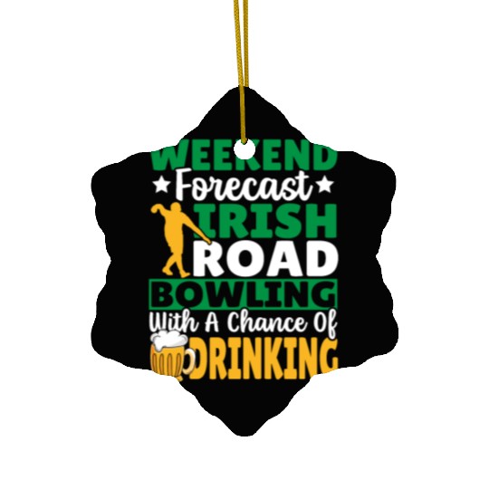 Weekend Forecast Irish Road Bowling Ceramic Ornaments