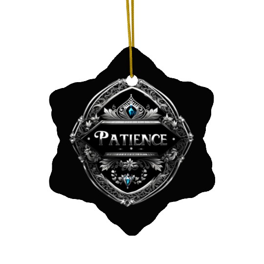 SILVER BLACK PATIENCE TEXT AI GENERATED Ceramic Ornaments