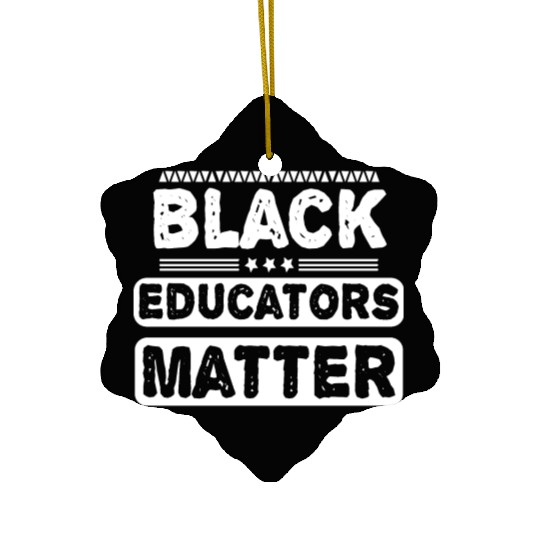 Black Educators Matter African History Teacher Men Ceramic Ornaments