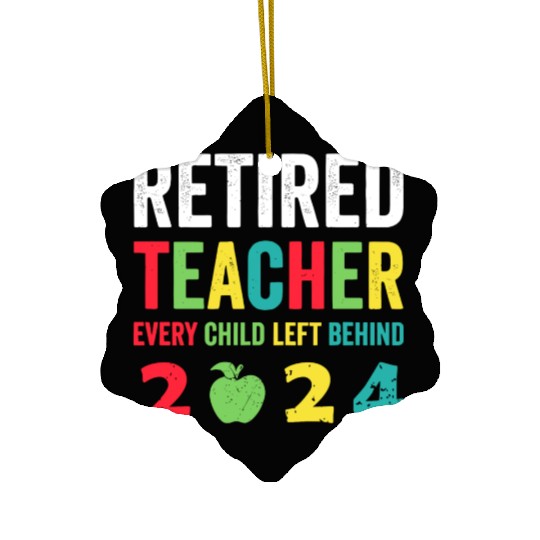 Retired Teacher EST 2024 Ceramic Ornaments