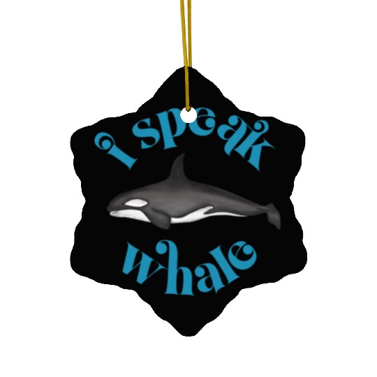 Cute I Speak Whale Orca Killer Whale Retro Style Ceramic Ornaments