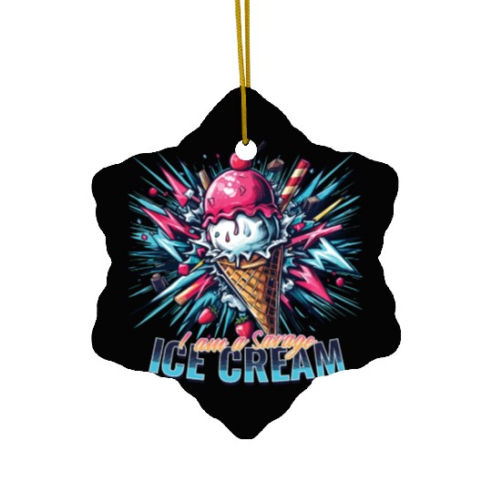 I am a savage ice cream, blue pink colorful Ceramic Ornaments