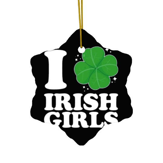 I Love Irish Girls Shamrock Heart St Patrick's Day Ceramic Ornaments