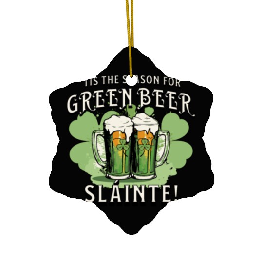 St Pat's Design This is the Season for Green Beer Ceramic Ornaments