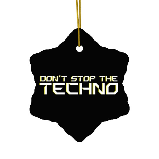 Doctor Keos & Tony Arms - Don t Stop The Techno Ceramic Ornaments