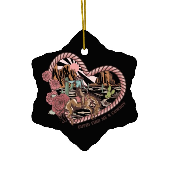 Cupid Find Me A Cowboy Ceramic Ornaments