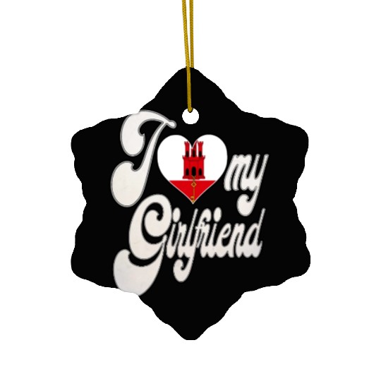 GibraltarI Love My Gibraltar Girlfriend Ceramic Ornaments