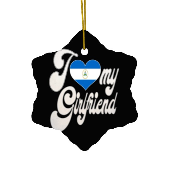 NicaraguaI Love My Nicaraguan Girlfriend Ceramic Ornaments