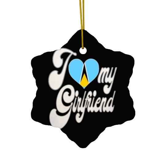 SaintluciaI Love My Saint Lucian Girlfriend Ceramic Ornaments