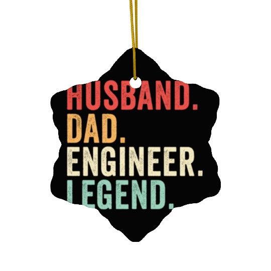 Husband Dad Engineer Legend Ceramic Ornaments