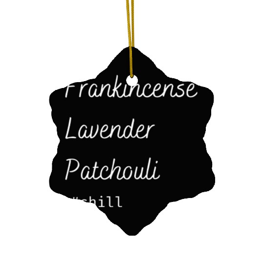 Aromatherapy Frankincense Lavender Patchouli Chill Ceramic Ornaments