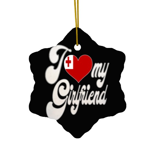 TongaI Love My Tongan Girlfriend Ceramic Ornaments