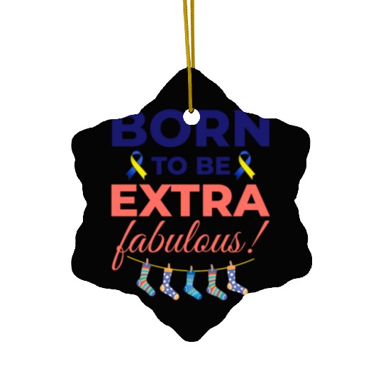 Down Syndrome Awareness Extra Fabulous Ceramic Ornaments