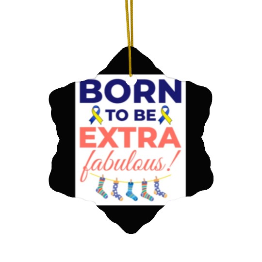 Down Syndrome Awareness Extra Fabulous Ceramic Ornaments